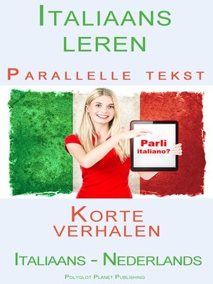 cover image of Italiaans leren Parallelle tekst Korte verhalen (Italiaans--Nederlands)